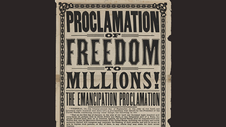 The Emancipation Proclamation.
